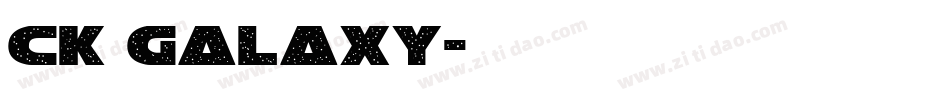 CK Galaxy字体转换